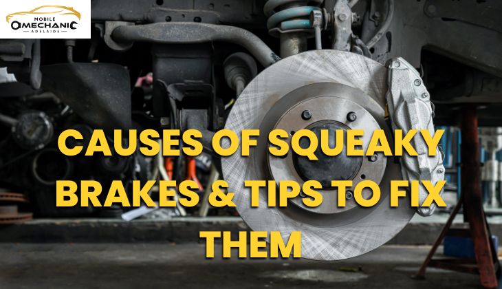 How to Fix Squeaky Brakes and What Causes Them