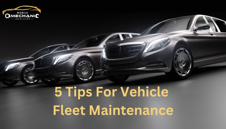 5 Tips for Vehicle Fleet Maintenance