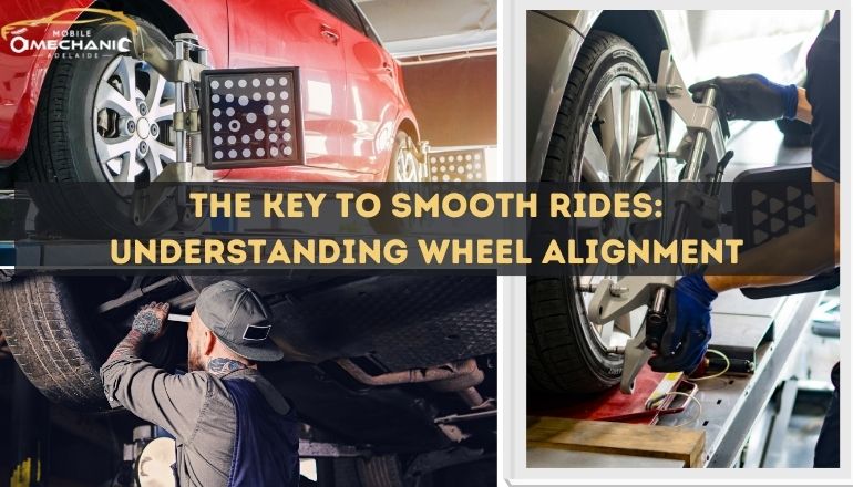 The Key to Smooth Rides: Understanding Wheel Alignment