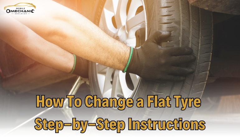 How To Change a Flat Tyre: Step-by-Step Instructions